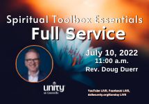 July 10, 2022 Spritual Tookbox Essentials Rev. Doug