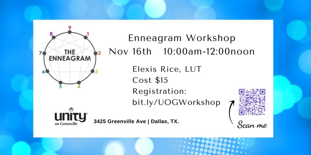 Nov 16  Enneagram Workshop  10:00am-12:00pm  $15  Alexis Rice, LUT