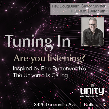 July 19th Tuning In - Are You Listening? Rev. Doug Duerr
