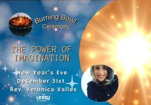 December 31st - The Power of Imagination - Rev. Veronica Valles